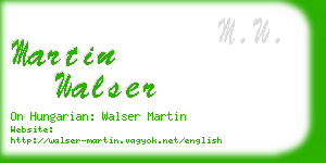 martin walser business card